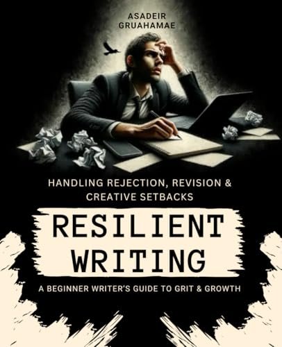 Cover of Resilient Writing by Asadeir Gruahamae